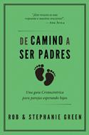De Camino a ser Padres (Rústica)