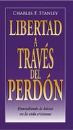Libertad a través del Perdón (Rústica) [Libro de Bolsillo]