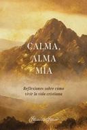 Calma, Alma Mía (Rústica)