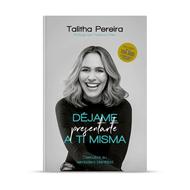 Déjame Presentarte a Tí Misma (Rústica)