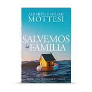 Salvemos la Familia (Rústica)