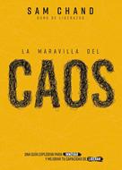 La Maravilla del Caos (Rústica)