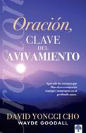 Oración, Clave del Avivamiento (Rústica)