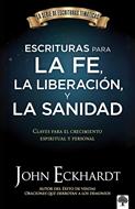 Escrituras para la Fe, la Liberación y la Sanidad (Rústica)