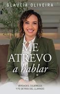 Me Atrevo a Hablar (Rústica)