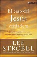 El Caso del Jesús Verdadero (Rústica) [Libro]