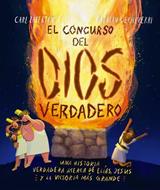 El concurso del Dios Verdadero (Tapa Dura)