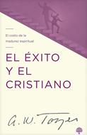 El Éxito y el Cristiano (Rústica)