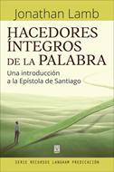 Hacedores Íntegros de la Palabra (Rústica)