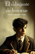 El Dibujante de Historias (Rústica)