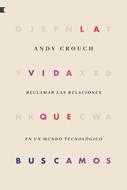 La Vida que Buscamos (Rústica)