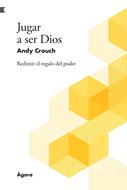Jugar a Ser Dios (Rústica)