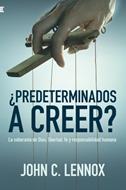 ¿Predeterminados a Creer? (Rústica )