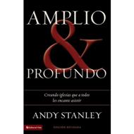 Amplio Y Profundo (Rústica) [Libro]