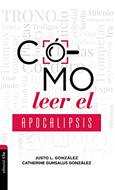 Cómo Leer el Apocalipsis (Rústica)