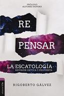 Repensar la Escatología (Rústica)
