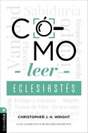 Como Leer Eclesiastés (Rústica)