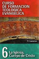 La iglesia, Cuerpo de Cristo (Rústica) [Libro]
