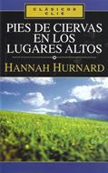 Pies de Ciervas en los Lugares Altos (Rústica)