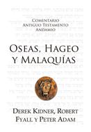 Comentario A. T. de Oseas, Hageo y Malaquías (Rústica)
