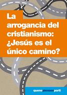 La Arrogancia Del Cristianismo (Rústica)