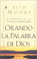 Orando la palabra de Dios (Rústica) [Libro]