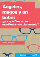 Ángeles, Magos y un Bebé (Rústica)