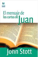 Mensaje de las Cartas de Juan (Rústica)
