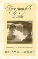 Amor Para Toda La Vida (Rústica) [Libro]