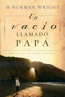 Un Vacío Llamado Papá (Rústica) [Libro]