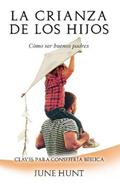 La Crianza De Los Hijos (Rústica)