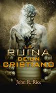 La Ruina de un Cristiano (Rústica) [Libro]