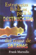 Estratégias Bíblicas para la Destrucción (Rústica)