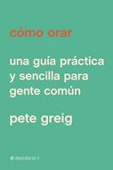 Cómo Orar (Rústica)