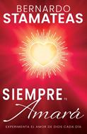 Siempre Te Amará (Rústica)