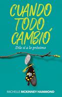 Cuando Todo Cambió (Rústica )