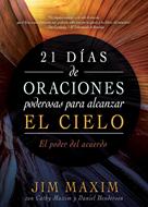 21 Días de Oraciones Poderosas para Alcanzar el Cielo (Rústica)