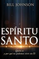 El Espíritu Santo (Rústica)