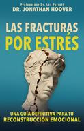 La Fracturas por Estrés (Rústica)