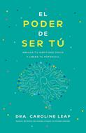 El Poder de Ser Tú (Rústica)