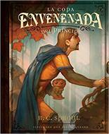 La Copa Envenenada del Príncipe (Tapa Dura) [Libro para Niños]