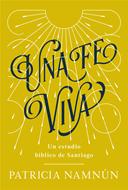 Una Fe Viva (Rústica) [Estudio Bíblico]