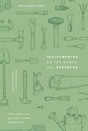 Instrumentos en las Manos del Redentor (Rústica)