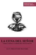 La Cena Del Señor