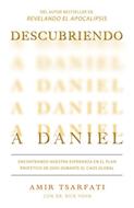 Descubriendo A Daniel (Rústica)