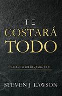 Te Costará Todo (Rústico) [Libro]