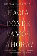 ¿Hacia dónde vamos ahora? (Rústica) [Libro]