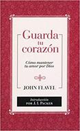 Guarda tu Corazón (Rústica) [Libro]