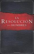 Resolución Para Hombres (Rústica) [Libro]