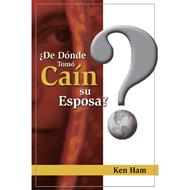 ¿De donde tomo Caín su esposa? (Rústica) [Folleto]